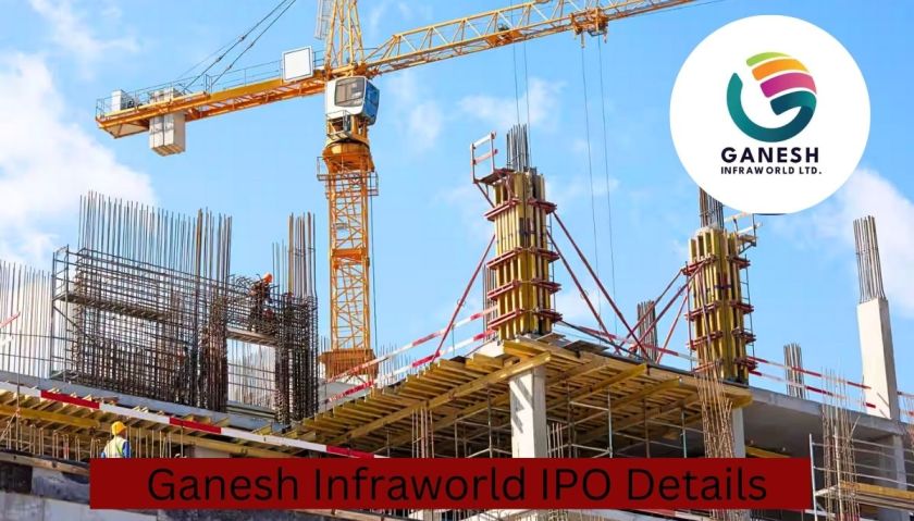 Ganesh Infraworld IPO Details